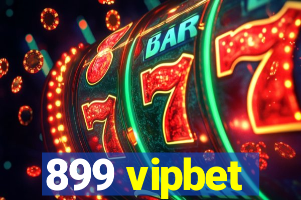 899 vipbet